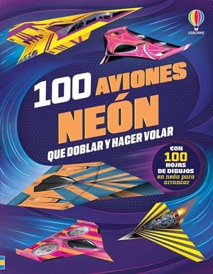 100 AVIONES NEON QUE DOBLAR Y HACER VOLAR [RUSTICA] | WHEATLEY, ABIGAIL | Akira Comics  - libreria donde comprar comics, juegos y libros online