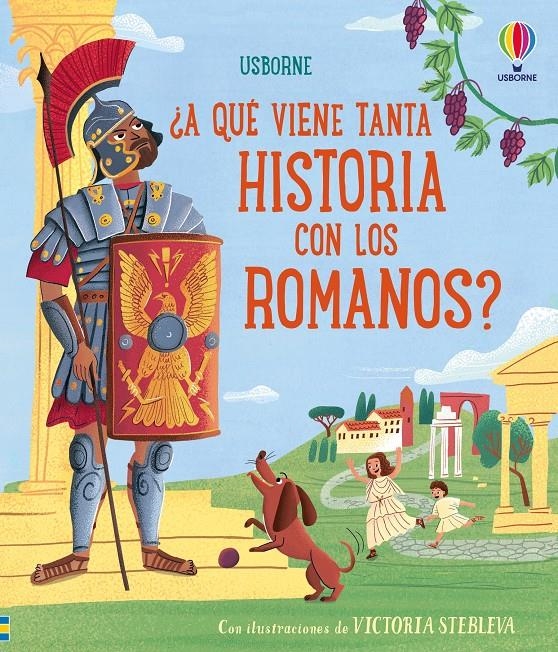 A QUE VIENE TANTA HISTORIA CON LOS ROMANOS? [CARTONE] | COWAN, LAURA / STEBLEVA, VICTORIA | Akira Comics  - libreria donde comprar comics, juegos y libros online