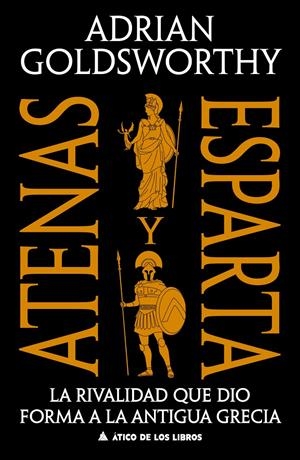 ATENAS Y ESPARTA [CARTONE] | GOLDSWORTHY, ADRIAN | Akira Comics  - libreria donde comprar comics, juegos y libros online