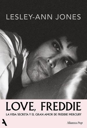 LOVE FREDDIE (LA VIDA SECRETA Y EL GRAN AMOR DE FREDDIE MERCURY) [RUSTICA] | JONES, LESLEY-ANN | Akira Comics  - libreria donde comprar comics, juegos y libros online
