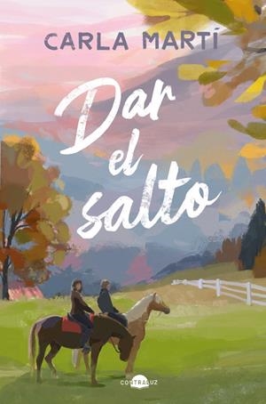 DAR EL SALTO [RUSTICA] | MARTI, CARLA | Akira Comics  - libreria donde comprar comics, juegos y libros online