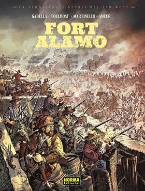 VERDADERA HISTORIA DEL FAR WEST, LA VOL.5: FORT ALAMO [CARTONE] | Akira Comics  - libreria donde comprar comics, juegos y libros online