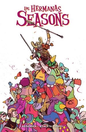 HERMANAS SEASONS, LAS VOL.2 [RUSTICA] | REMENDER, RICK / AZACETA, PAUL | Akira Comics  - libreria donde comprar comics, juegos y libros online