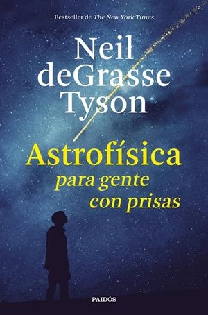 ASTROFISICA PARA GENTE CON PRISAS [CARTONE] | TYSON, NEIL DEGRASSE | Akira Comics  - libreria donde comprar comics, juegos y libros online