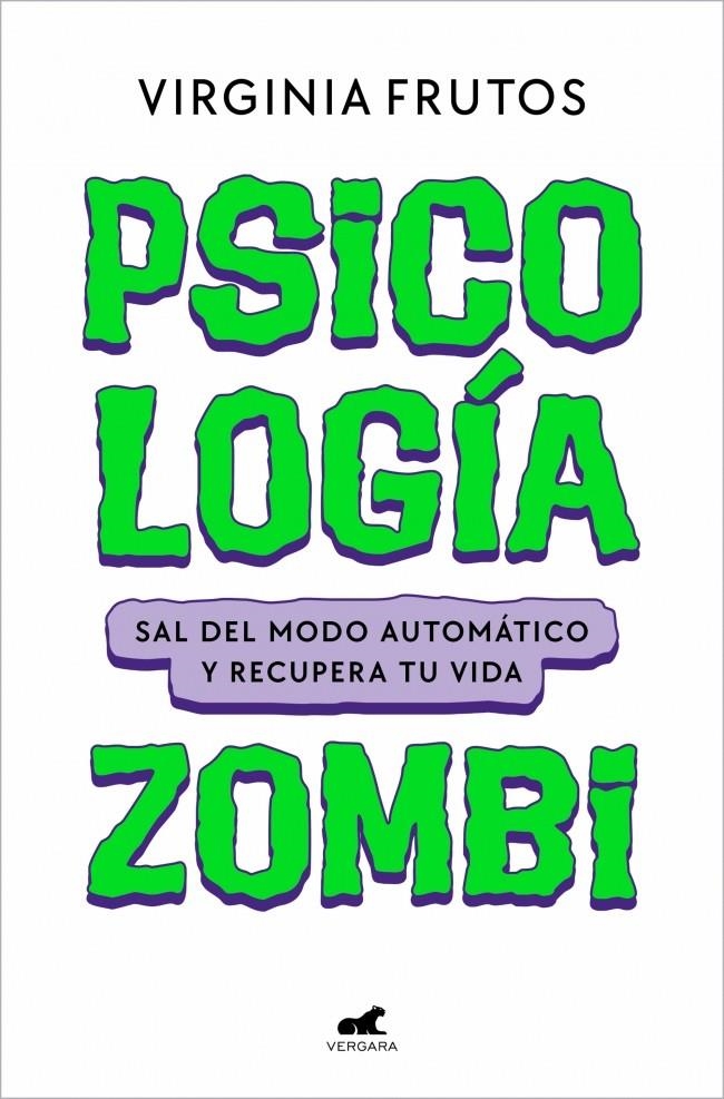 PSICOLOGIA ZOMBI [RUSTICA] | FRUTOS, VIRGINIA | Akira Comics  - libreria donde comprar comics, juegos y libros online