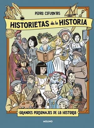 HISTORIETAS DE LA HISTORIA VOL.2: GRANDES PERSONAJES DE LA HISTORIA [CARTONE] | CIFUENTES, PEDRO | Akira Comics  - libreria donde comprar comics, juegos y libros online