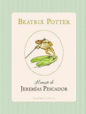 CUENTO DE JEREMIAS PESCADOR, EL [CARTONE] | POTTER, BEATRIX | Akira Comics  - libreria donde comprar comics, juegos y libros online