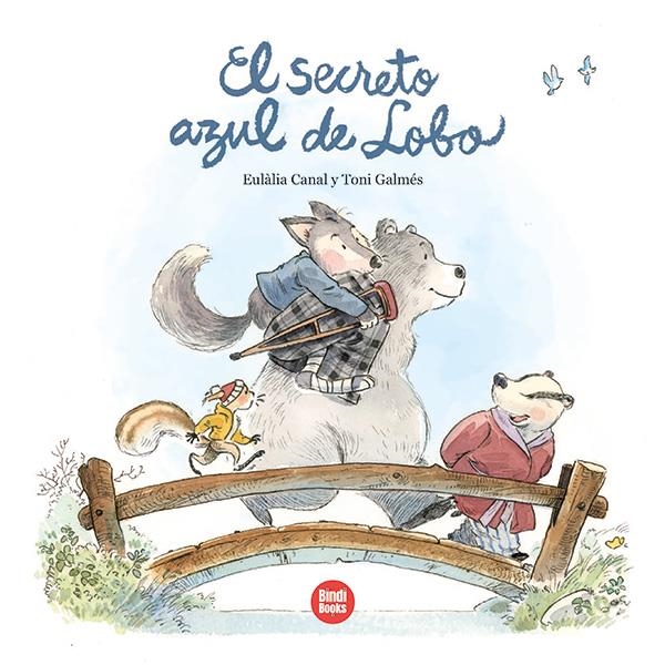 SECRETO AZUL DE LOBO, EL [CARTONE] | CANAL, EULALIA / GALMES, TONI | Akira Comics  - libreria donde comprar comics, juegos y libros online