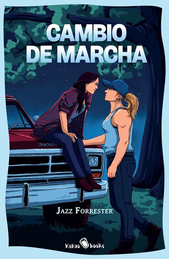 CAMBIO DE MARCHA [RUSTICA] | FORRESTER, JAZZ | Akira Comics  - libreria donde comprar comics, juegos y libros online