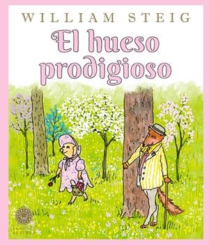 HUESO PRODIGIOSO, EL [CARTONE] | STEIG, WILLIAM | Akira Comics  - libreria donde comprar comics, juegos y libros online