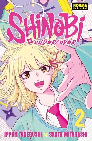 SHINOBI UNDERCOVER Nº02 [RUSTICA] | TAKEGUSHI, IPPON / MITARASHI, SANTA | Akira Comics  - libreria donde comprar comics, juegos y libros online