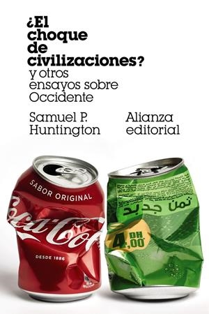 CHOQUE DE CIVILIZACIONES? EL (Y OTROS ENSAYOS SOBRE OCCIDENTE) [BOLSILLO] | HUNTINGTON, SAMUEL P. | Akira Comics  - libreria donde comprar comics, juegos y libros online