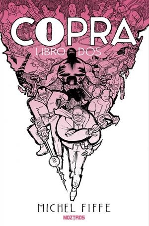 COPRA LIBRO 2 [RUSTICA] | FIFFE, MICHEL | Akira Comics  - libreria donde comprar comics, juegos y libros online