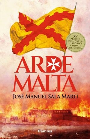 ARDE MALTA [RUSTICA] | SALA MARTI, JOSE MANUEL | Akira Comics  - libreria donde comprar comics, juegos y libros online