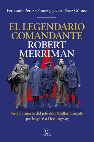 LEGENDARIO COMANDANTE ROBERT MERRIMAN, EL [RUSTICA] | PEREZ GOMEZ, FERNANDO / PEREZ GOMEZ, JAVIER | Akira Comics  - libreria donde comprar comics, juegos y libros online