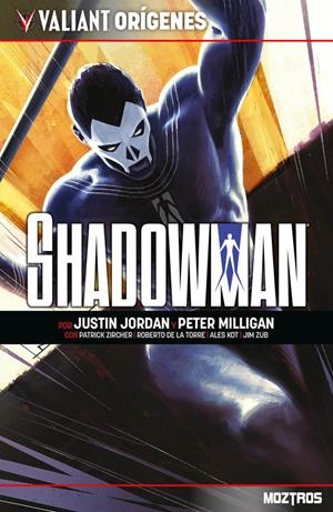 VALIANT ORIGENES: SHADOWMAN [RUSTICA] | JORDAN, JUSTIN / MILLIGAN, PETER | Akira Comics  - libreria donde comprar comics, juegos y libros online