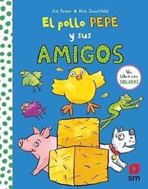 POLLO PEPE Y SUS AMIGOS, EL [CARTONE] | DENCHFIELD, NICK / PARKER, ANT | Akira Comics  - libreria donde comprar comics, juegos y libros online