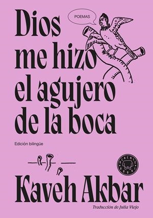 DIOS ME HIZO EL AGUJERO DE LA BOCA (POESIA) [CARTONE] | AKBAR, KAVEH | Akira Comics  - libreria donde comprar comics, juegos y libros online