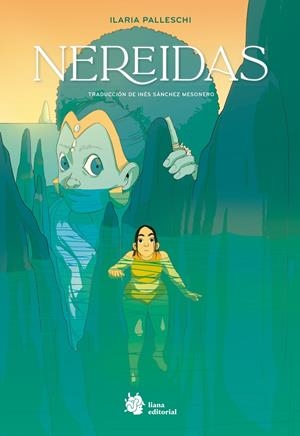 NEREIDAS [RUSTICA] | PALLESCHI, ILIARIA | Akira Comics  - libreria donde comprar comics, juegos y libros online