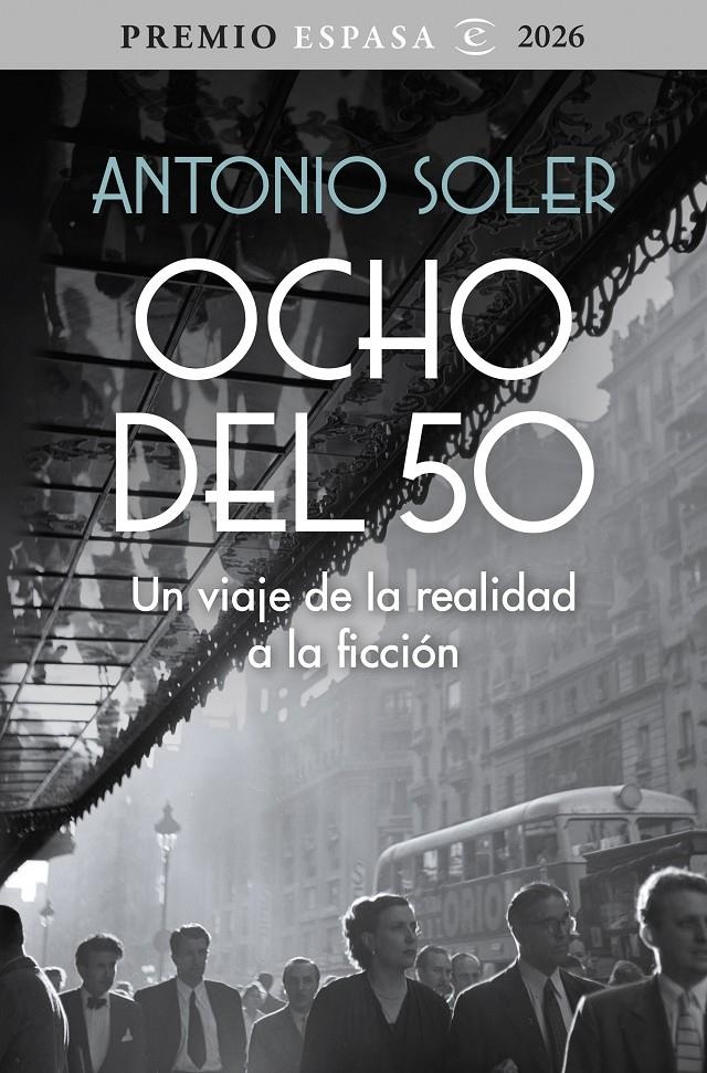 OCHO DEL 50: UN VIAJE DE LA REALIDAD A LA FICCION [RUSTICA] | SOLER, ANTONIO | Akira Comics  - libreria donde comprar comics, juegos y libros online