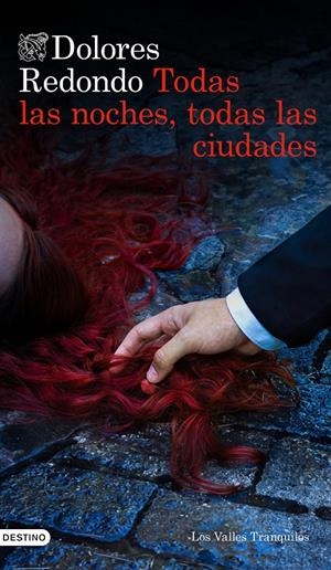 VALLES TRANQUILOS, LOS (VOL.3): TODAS LAS NOCHES TODAS LAS CIUDADES [CARTONE] | REDONDO, DOLORES | Akira Comics  - libreria donde comprar comics, juegos y libros online