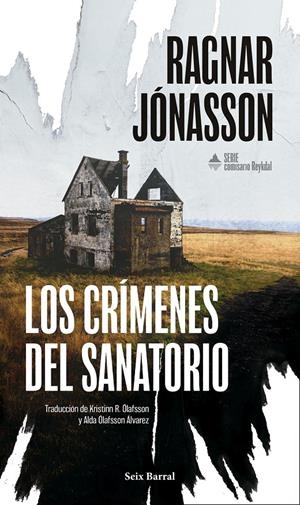 CRIMENES DEL SANATORIO, LOS (SERIE COMISARIO REYKDAL 1) [RUSTICA] | JONASSON, RAGNAR | Akira Comics  - libreria donde comprar comics, juegos y libros online