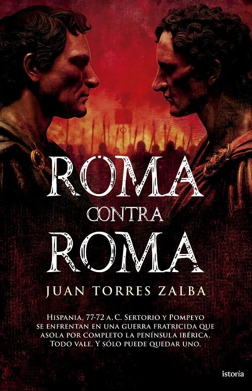 ROMA CONTRA ROMA [CARTONE] | TORRES ZALBA, JUAN | Akira Comics  - libreria donde comprar comics, juegos y libros online
