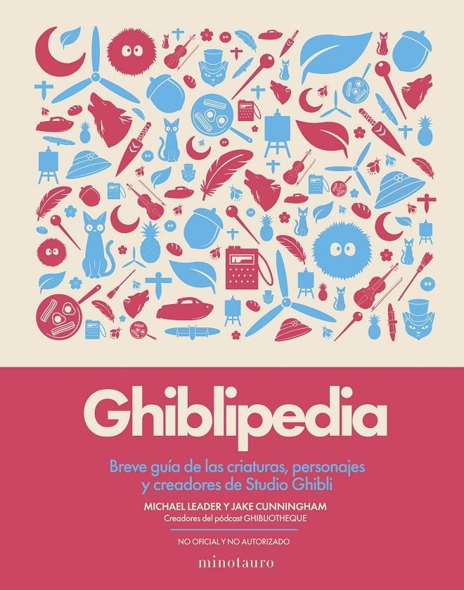 GHIBLIPEDIA [CARTONE] | CUNNINGHAM, JAKE / LEADER, MICHAEL | Akira Comics  - libreria donde comprar comics, juegos y libros online