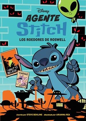 AGENTE STITCH Nº05: LOS ROEDORES DE ROSWELL [RUSTICA] | BEHLING, STEVE | Akira Comics  - libreria donde comprar comics, juegos y libros online