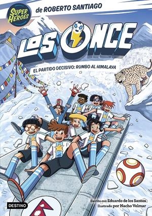ONCE, LOS Nº12: EL PARTIDO DECISIVO RUMBO AL HIMALAYA [RUSTICA] | SANTIAGO, ROBERTO / DE LOS SANTOS, EDUARDO | Akira Comics  - libreria donde comprar comics, juegos y libros online