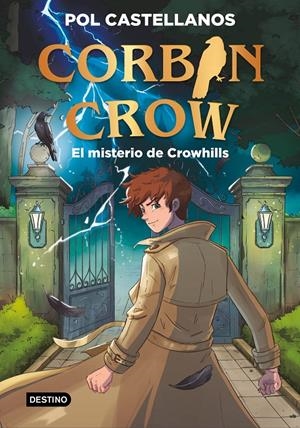 CORBIN CROW Nº01: EL MISTERIO DE CROWHILLS [CARTONE] | CASTELLANOS, POL | Akira Comics  - libreria donde comprar comics, juegos y libros online