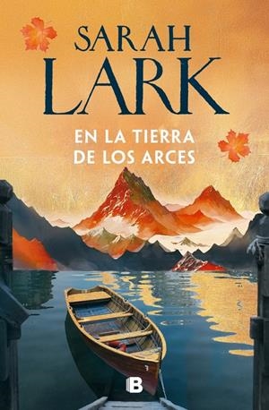 EN LA TIERRA DE LOS ARCES (SUEÑOS DE CANADA 1) [CARTONE] | LARK, SARAH | Akira Comics  - libreria donde comprar comics, juegos y libros online