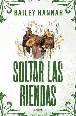 SOLTAR LAS RIENDAS (EL RANCHO WELLS 4) [RUSTICA] | HANNAH, BAILEY | Akira Comics  - libreria donde comprar comics, juegos y libros online