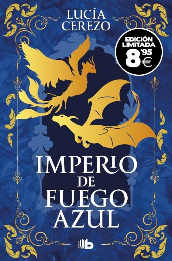 IMPERIO DE FUEGO AZUL (SAGA FENIX & DRAGON 1) EDICION LIMITADA [BOLSILLO] | CEREZO, LUCIA | Akira Comics  - libreria donde comprar comics, juegos y libros online