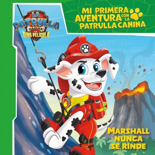 PAW PATROL PATRULLA CANINA: MARSHALL NUNCA SE RINDE [RUSTICA] | Akira Comics  - libreria donde comprar comics, juegos y libros online