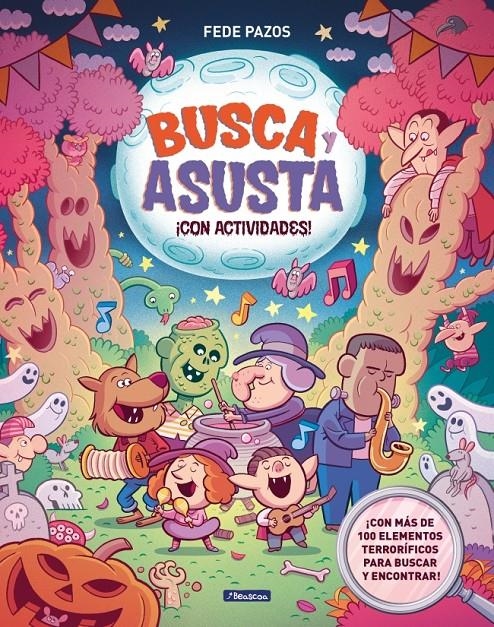 BUSCA Y ASUSTA: ¡CON ACTIVIDADES! [CARTONE] | PAZOS, FEDE | Akira Comics  - libreria donde comprar comics, juegos y libros online