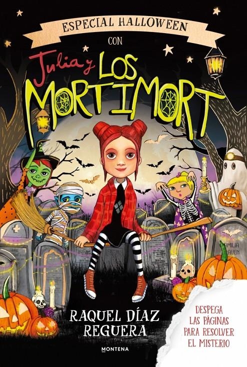 JULIA Y LOS MORTIMORT: ESPECIAL HALLOWEEN [CARTONE] | DIAZ REGUERA, RAQUEL | Akira Comics  - libreria donde comprar comics, juegos y libros online