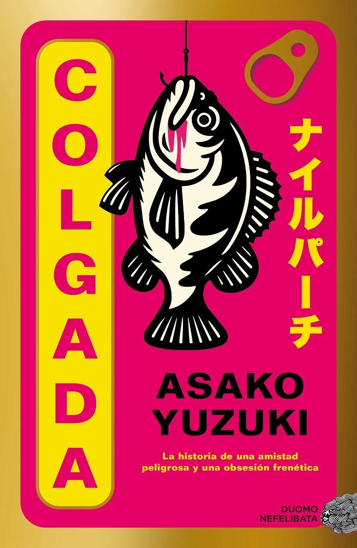 COLGADA [RUSTICA] | YUZUKI, ASAKO | Akira Comics  - libreria donde comprar comics, juegos y libros online