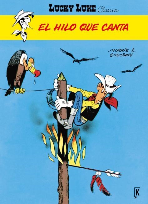 LUCKY LUKE CLASSICS Nº13: EL HILO QUE CANTA [CARTONE] | MORRIS / GOSCINY | Akira Comics  - libreria donde comprar comics, juegos y libros online