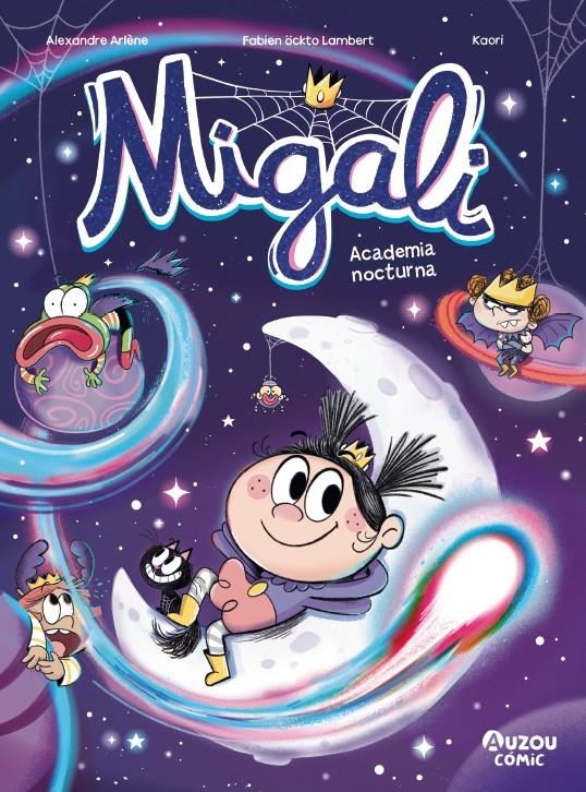 MIGALI VOL.6: ACADEMIA NOCTURNA [RUSTICA] | ARLENE, ALEXANDRE / OCKTO LAMBERT, FABIEN | Akira Comics  - libreria donde comprar comics, juegos y libros online