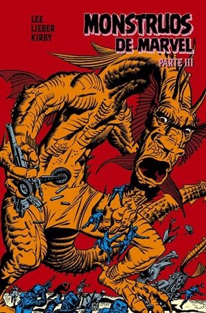 MARVEL LIMITED EDITION: MONSTRUOS MARVEL DE STAN LEE, LARRY LIEBER Y JACK KIRBY VOL.03 [CARTONE] | LEE, STAN / KIRBY, JACK | Akira Comics  - libreria donde comprar comics, juegos y libros online