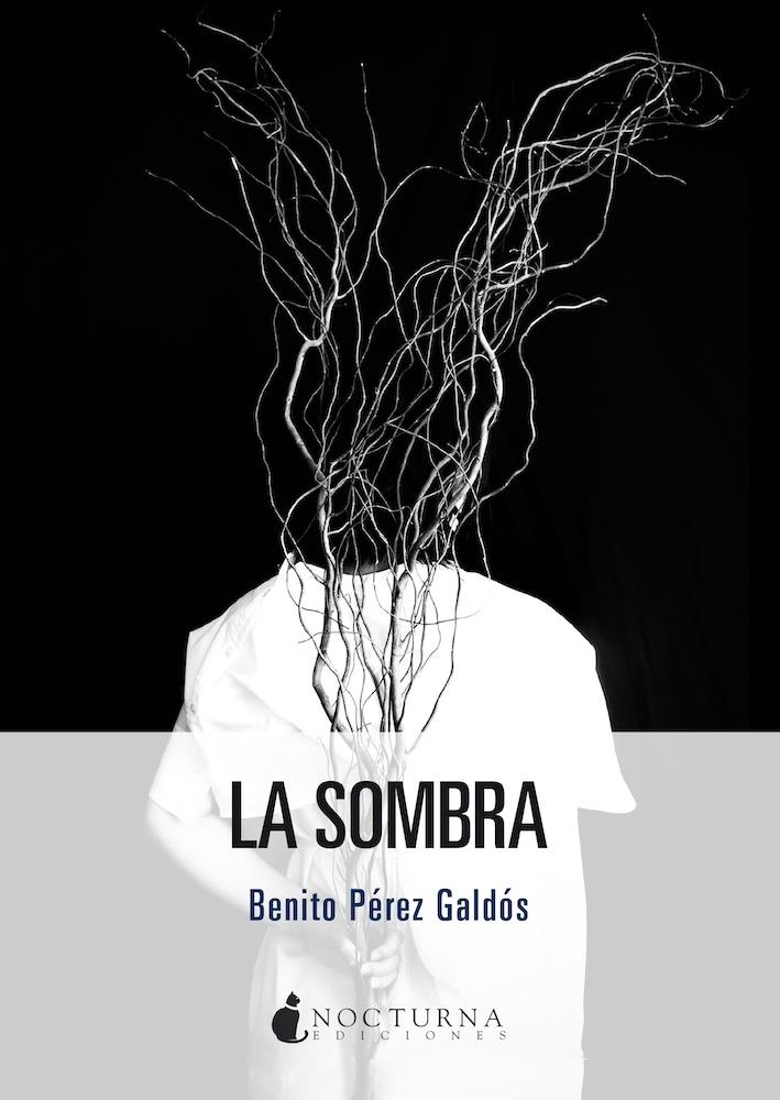 SOMBRA, LA [RUSTICA] | PEREZ GALDOS, BENITO | Akira Comics  - libreria donde comprar comics, juegos y libros online