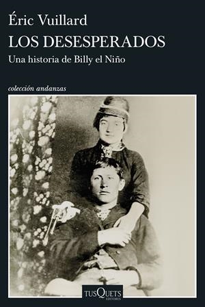 DESESPERADOS, LOS [RUSTICA] | VUILLARD, ERIC | Akira Comics  - libreria donde comprar comics, juegos y libros online