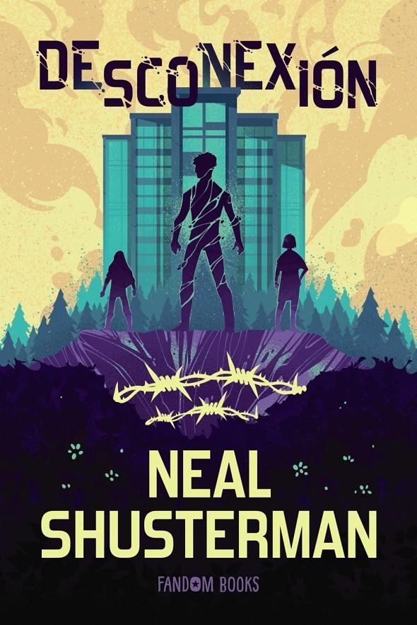 DESCONEXION (SAGA DESCONEXION LIBRO 1) [RUSTICA] | SHUSTERMAN, NEAL | Akira Comics  - libreria donde comprar comics, juegos y libros online