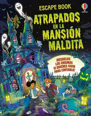 ATRAPADOS EN LA MANSION MALDITA: ESCAPE BOOK [RUSTICA] | SMITH, SAM / MACPHERSON, JARED | Akira Comics  - libreria donde comprar comics, juegos y libros online