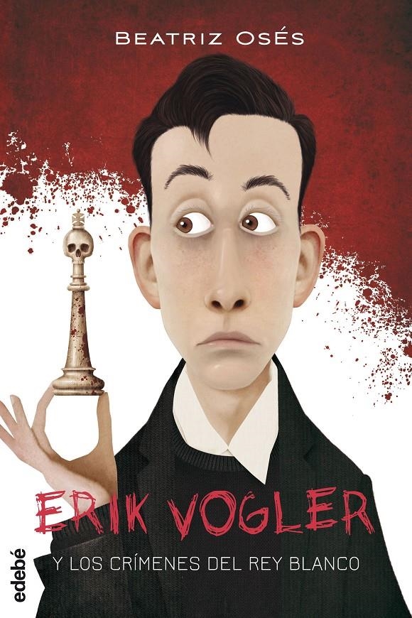 ERIK VOGLER Nº01: LOS CRIMENES DEL REY BLANCO [RUSTICA] | OSES, BEATRIZ | Akira Comics  - libreria donde comprar comics, juegos y libros online
