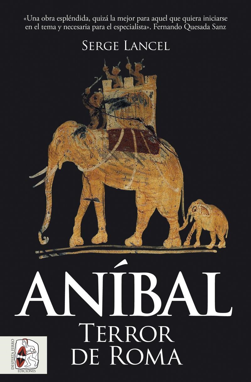 ANIBAL: TERROR DE ROMA [RUSTICA] | LANCEL, SERGE | Akira Comics  - libreria donde comprar comics, juegos y libros online