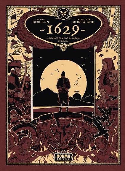 1629...O LA HORRIBLE HISTORIA DE LOS NAUFRAGOS DEL YAKARTA (SEGUNDA PARTE) [CARTONE] | DORISON, XAVIER / MONTAIGNE,  THIMOTHEE | Akira Comics  - libreria donde comprar comics, juegos y libros online