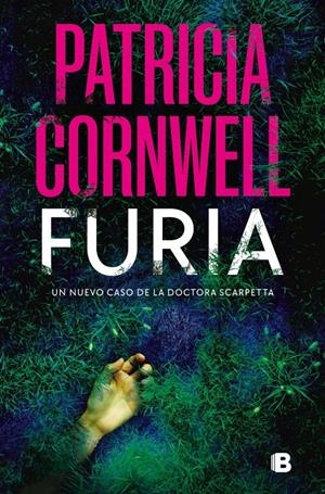 FURIA: UN NUEVO CASO DE LA DOCTORA SCARPETTA [RUSTICA] | CORNWELL, PATRICIA | Akira Comics  - libreria donde comprar comics, juegos y libros online