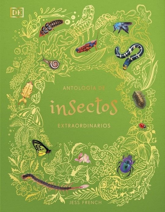 ANTOLOGIA DE INSECTOS EXTRAORDINARIOS [CARTONE] | FRENCH, JESS / RIZZA, ANGELA / LONG, DANIEL | Akira Comics  - libreria donde comprar comics, juegos y libros online
